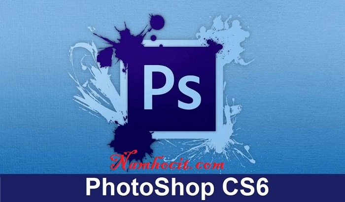 Tải Photoshop CS6 Full Crack 32bit/64bit Vĩnh Viễn Miễn Phí 100% - Nam Học IT
